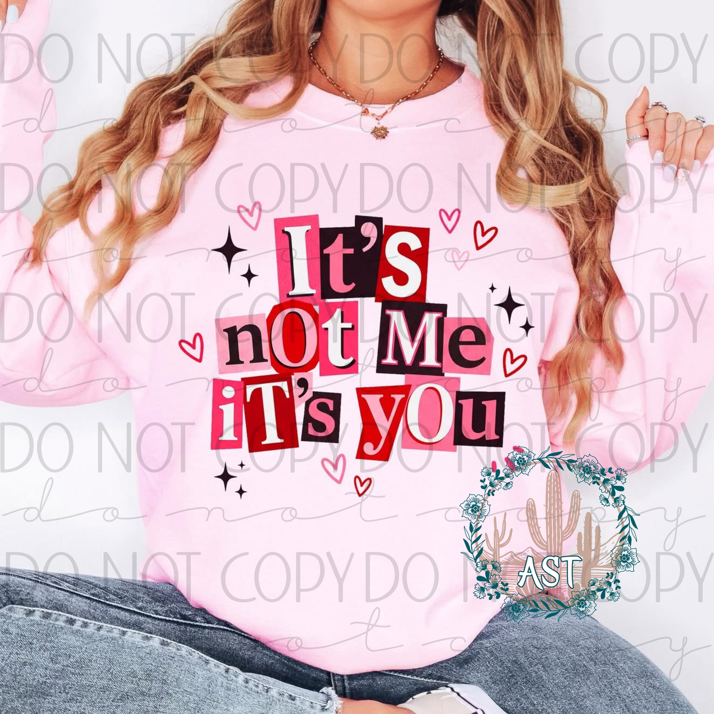 It's Not Me It's You Sweater or Tee
